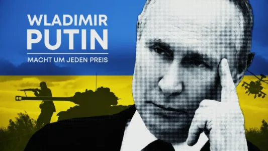 Watch Vladimir Putin: Power, Greed, Obsession Trailer