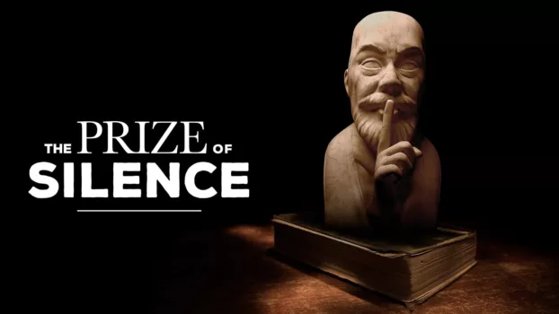 The Prize of Silence