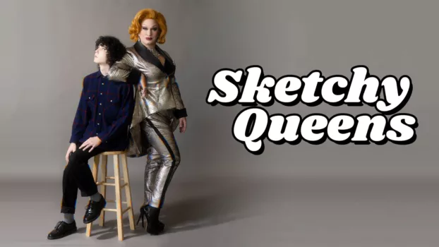Watch Sketchy Queens Trailer