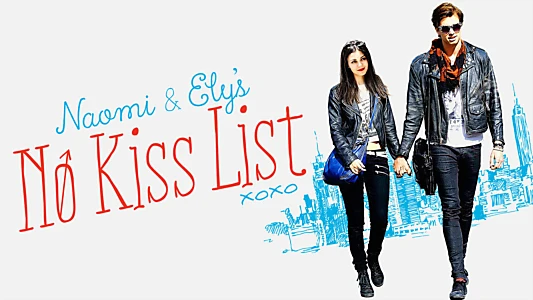 Naomi and Ely's No Kiss List