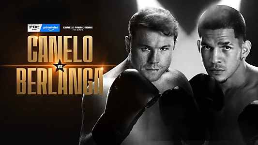 Canelo Alvarez vs. Edgar Berlanga