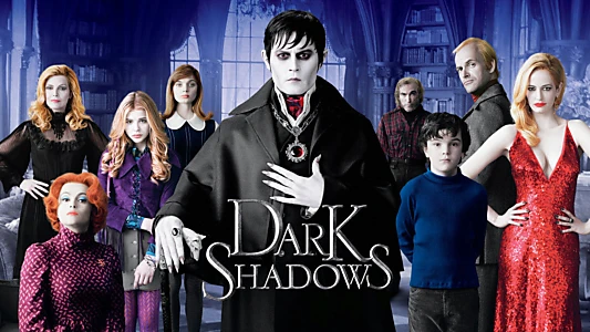 Dark Shadows