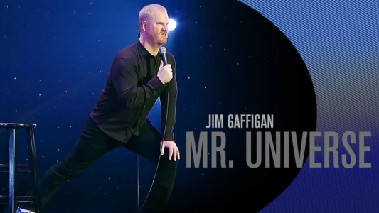 Jim Gaffigan: Mr. Universe