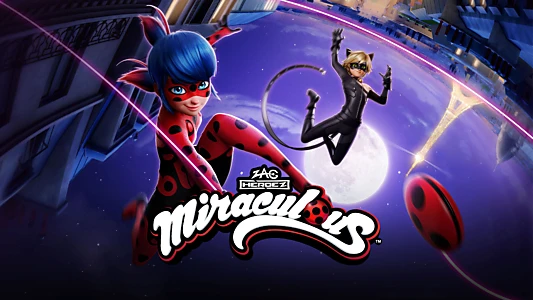 Miraculous: Tales of Ladybug & Cat Noir