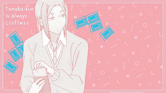 Tanaka-kun Is Always Listless