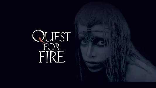 Quest for Fire