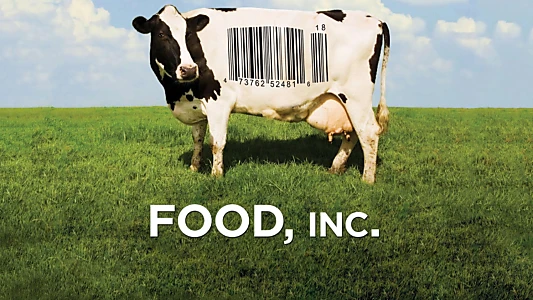 Food, Inc.