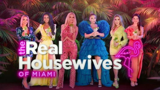 The Real Housewives of Miami