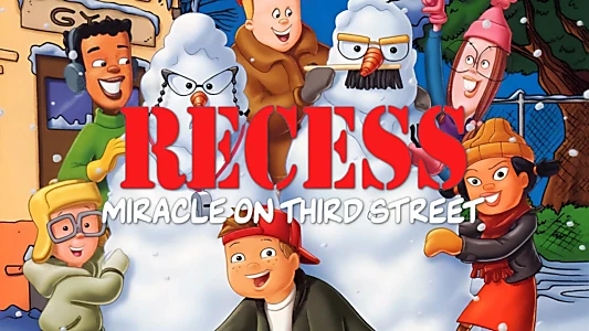 Recess Christmas: Miracle On Third Street