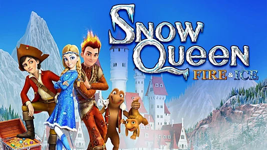 The Snow Queen 3: Fire and Ice