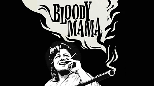 Bloody Mama