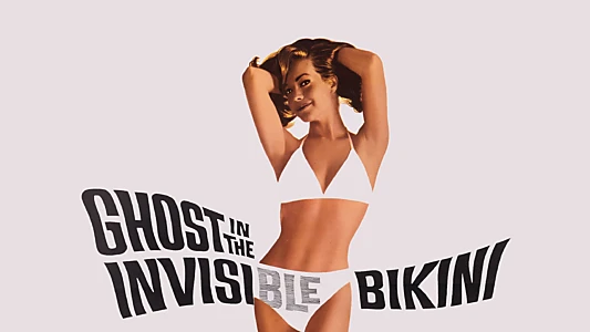 The Ghost in the Invisible Bikini