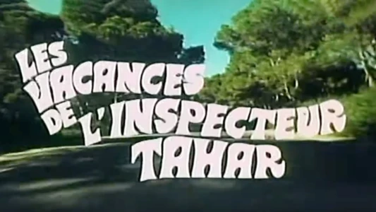 Inspector Tahar's Holiday
