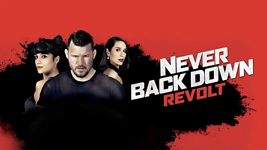 Never Back Down: Revolt