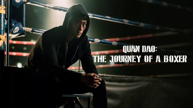 Quan Dao: The Journey of a Boxer