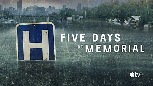 Five Days at Memorial