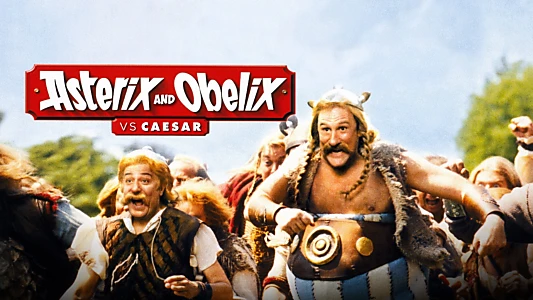 Asterix & Obelix Take on Caesar