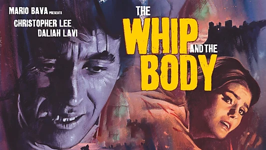 The Whip and the Body