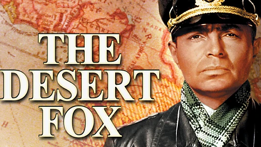 The Desert Fox: The Story of Rommel