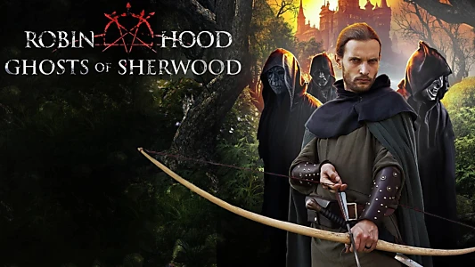 Robin Hood: Ghosts of Sherwood