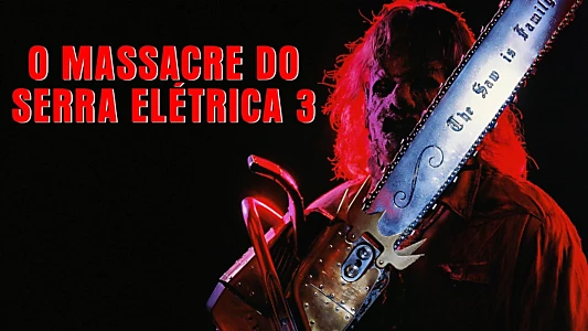 Leatherface: The Texas Chainsaw Massacre III