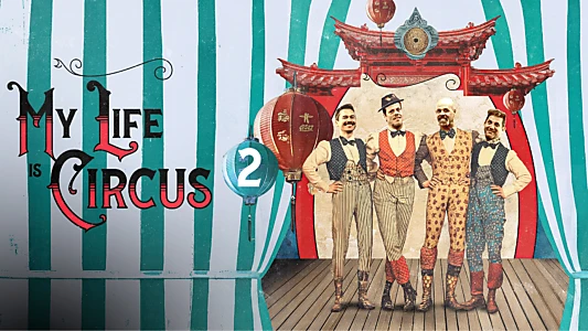 My Life Is a Circus