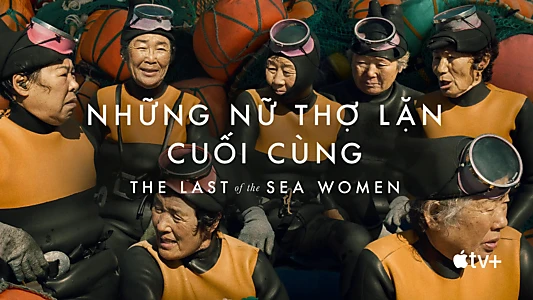 The Last of the Sea Women