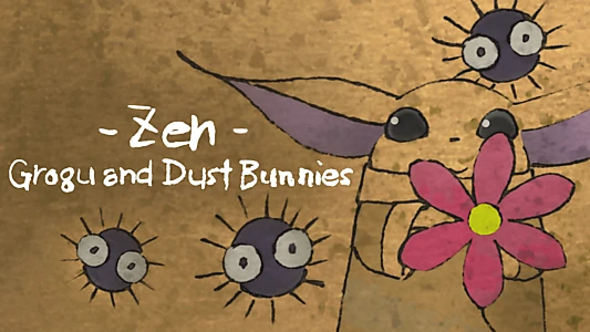 Zen - Grogu and Dust Bunnies