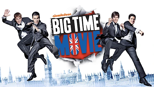 Big Time Rush: La Película