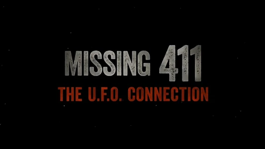 Missing 411: The U.F.O. Connection