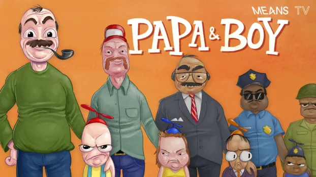 Watch Papa & Boy Trailer