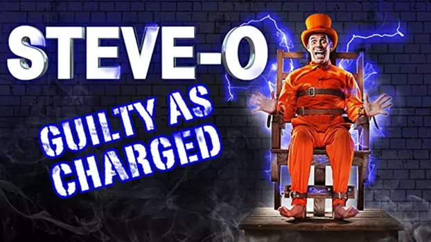 Watch Steve-O: Guilty as Charged Trailer