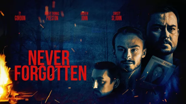 Watch Never Forgotten Trailer