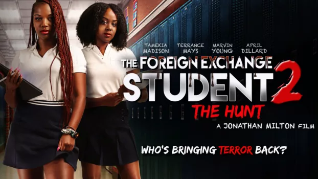 Watch The Foreign Exchange Student 2: The Hunt Trailer