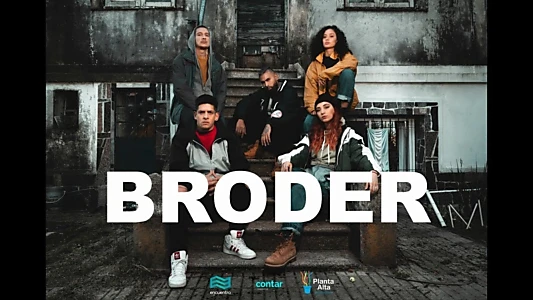 Watch BRODER Trailer