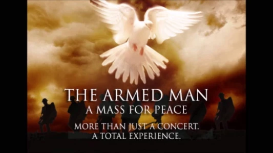 Watch Karl Jenkins - The Armed Man: A Mass For Peace Trailer