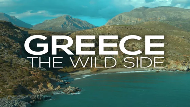 Greece - The Wild Side