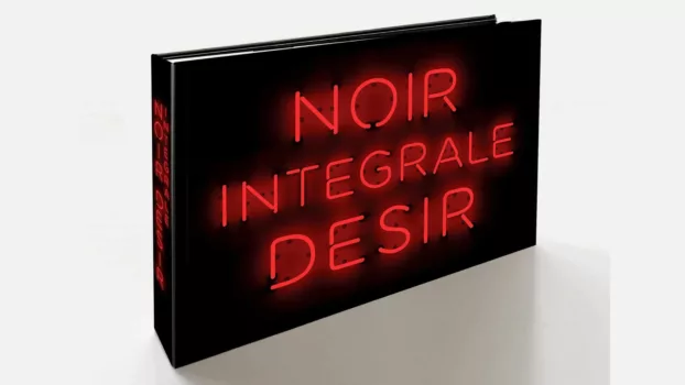 Noir Désir: Intégrale