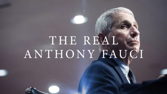 Watch The Real Anthony Fauci Trailer