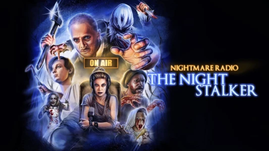 Watch Nightmare Radio: The Night Stalker Trailer