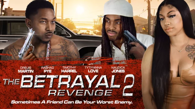 Watch The Betrayal 2: Revenge Trailer