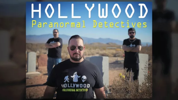 Hollywood Paranormal Detectives