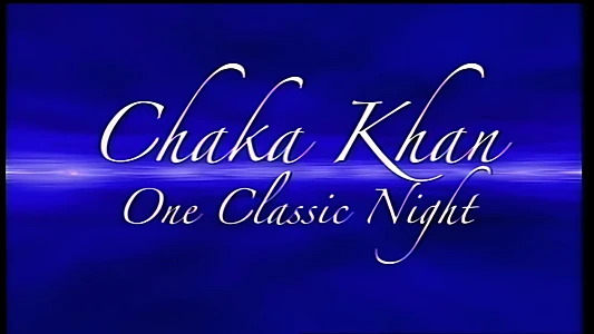 Chaka Khan: Greatest Hits Live