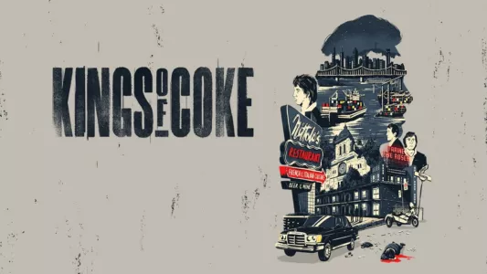 Watch Kings of Coke Trailer