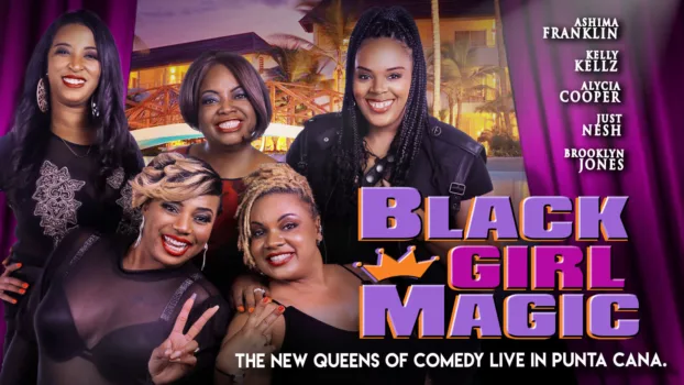 Watch Black Girl Magic Trailer