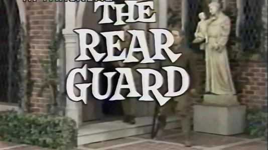 Watch The Rear Guard Trailer