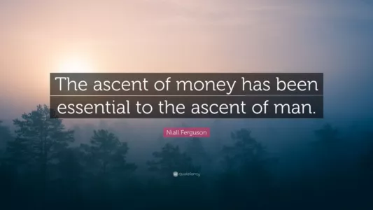 Ascent Of Money
