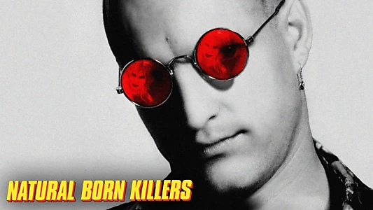 Watch Natural Born Killers Trailer