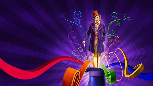Watch Willy Wonka & the Chocolate Factory Trailer