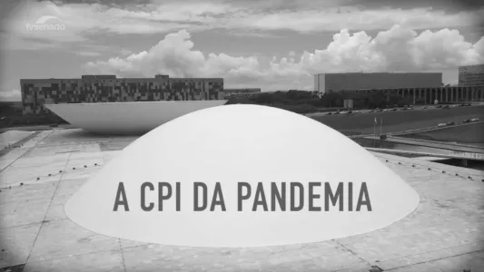 CPI da Pandemia